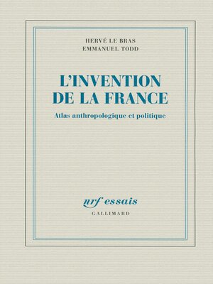 cover image of L'invention de la France. Atlas anthropologique et politique